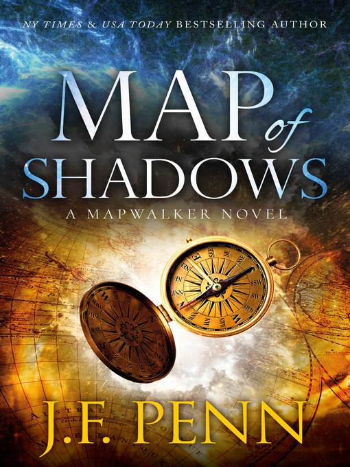 Title details for Map of Shadows by J.F.Penn - Available